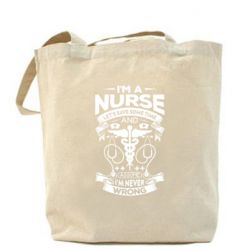 Шоппер Nurse I'm Never Wrong - PrintSalon