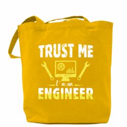 Шоппер Trust me im an engineer - PrintSalon
