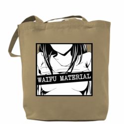 Шопери Waifu Material - PrintSalon