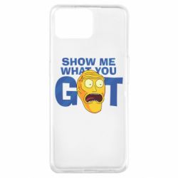 Чехол для Oppo A73 Show me what you got - PrintSalon