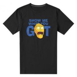 Мужская футболка премиум Show me what you got - PrintSalon