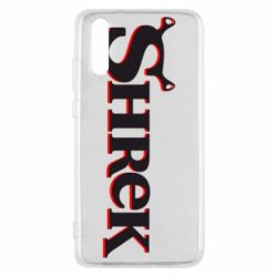 Чехол для Huawei P20 Shrek - PrintSalon
