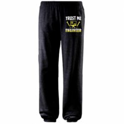 Штаны Trust me im an engineer - PrintSalon