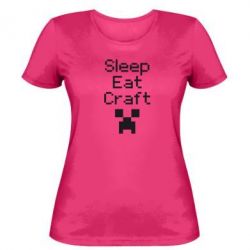 Женская футболка Sleep,eat, craft - PrintSalon