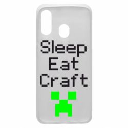 Чехол для Samsung A40 Sleep,eat, craft - PrintSalon