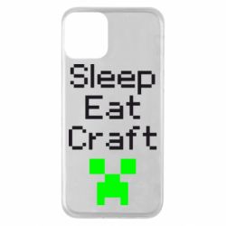 Чехол для iPhone 11 Sleep,eat, craft - PrintSalon