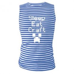 Майка-тільняшка Sleep,eat, craft-PrintSalon Майка-тільняшка Sleep,eat, craft