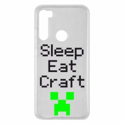Чехол для Xiaomi Redmi Note 8 Sleep,eat, craft - PrintSalon