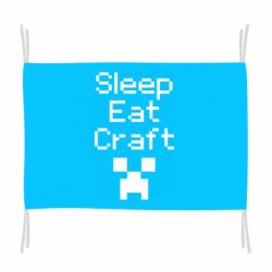 Флаг Sleep,eat, craft - PrintSalon