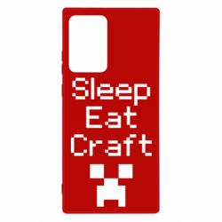 Чехол для Samsung Note 20 Ultra Sleep,eat, craft - PrintSalon