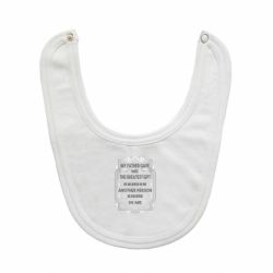 Слюнявчик  My father gave the greatest - PrintSalon