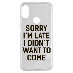 Чохол для Xiaomi Redmi Note 7 Sorry I'm late i didn't want to come - PrintSalon