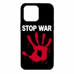 Чехол для iPhone 14 Pro Max Stop War - PrintSalon