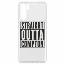 Чехол для Oppo A91/Reno3 Straight outta compton - PrintSalon