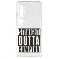 Чехол для Xiaomi Mi10/10 Pro Straight outta compton - PrintSalon