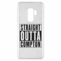 Чехол для Samsung S9+ Straight outta compton - PrintSalon