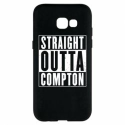 Чехол для Samsung A5 2017 Straight outta compton - PrintSalon
