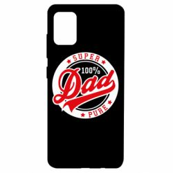 Чехол для Samsung A51 Super Dad Pure 100%-PrintSalon Чехол для Samsung A51 Super Dad Pure 100%