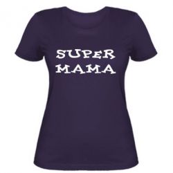 Женская футболка Супер мама - PrintSalon