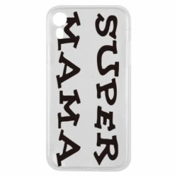 Чехол для iPhone XR Супер мама - PrintSalon