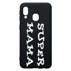 Чехол для Samsung A40 Супер мама - PrintSalon