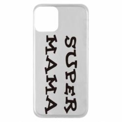 Чехол для iPhone 11 Супер мама - PrintSalon