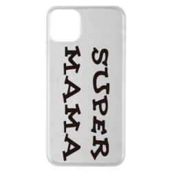 Чехол для iPhone 11 Pro Max Супер мама - PrintSalon