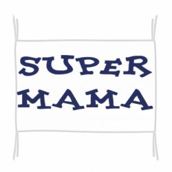 Флаг Супер мама - PrintSalon