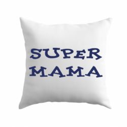 Подушка Супер мама-PrintSalon Подушка Супер мама