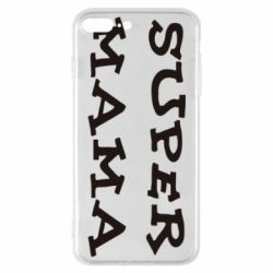 Чехол для iPhone 8 Plus Супер мама - PrintSalon