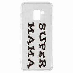 Чехол для Samsung A8+ 2018 Супер мама - PrintSalon