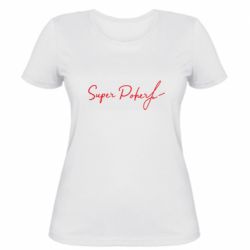 Жіноча футболка Super Poher - PrintSalon