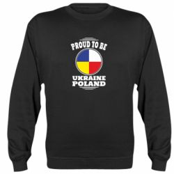 Свитшот Proud to be Ukraine Poland