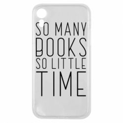 Чехол для iPhone XR Так много книг так мало времени