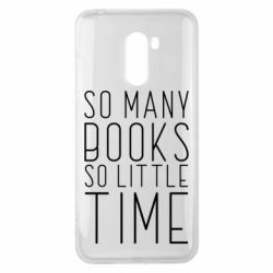 Чехол для Xiaomi Pocophone F1 Так много книг так мало времени - PrintSalon