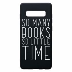 Чехол для Samsung S10+ Так много книг так мало времени - PrintSalon