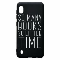 Чехол для Samsung A10 Так много книг так мало времени - PrintSalon