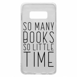 Чехол для Samsung S10e Так много книг так мало времени - PrintSalon