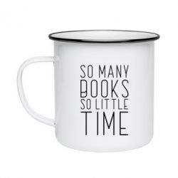 Кружка эмалированная Так много книг так мало времени - PrintSalon