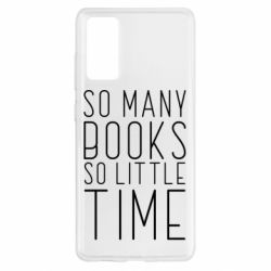 Чехол для Samsung S20 FE Так много книг так мало времени - PrintSalon