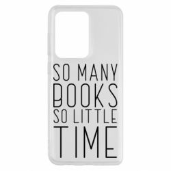 Чехол для Samsung S20 Ultra Так много книг так мало времени - PrintSalon