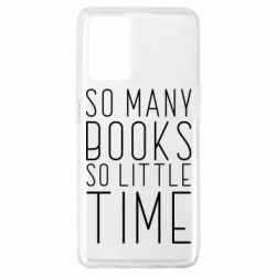 Чехол для Oppo A74 4G Так много книг так мало времени - PrintSalon