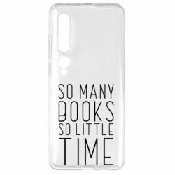 Чехол для Xiaomi Mi10/10 Pro Так много книг так мало времени - PrintSalon