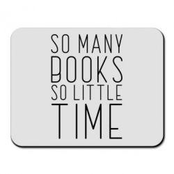 Коврик для мыши Так много книг так мало времени - PrintSalon