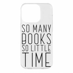 Чехол для iPhone 14 Pro Так много книг так мало времени - PrintSalon