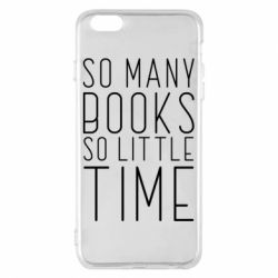 Чехол для iPhone 6 Plus/6S Plus Так много книг так мало времени - PrintSalon