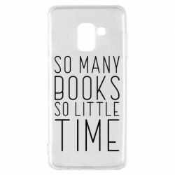 Чехол для Samsung A8 2018 Так много книг так мало времени - PrintSalon