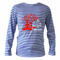 Тельняшка с длинным рукавом Be Energy - To Attrack - PrintSalon