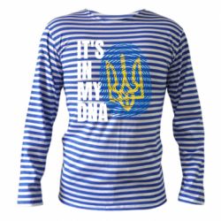 Тельняшка с длинным рукавом It is in my DNA Ukraine - PrintSalon