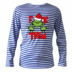 Тельняшка с длинным рукавом The grinch f*ck them - PrintSalon